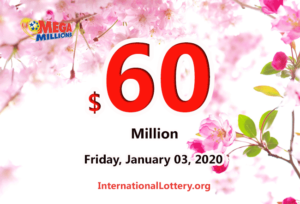 2019年12月31日的结果：Mega Millions奖金上升至6000万美元。